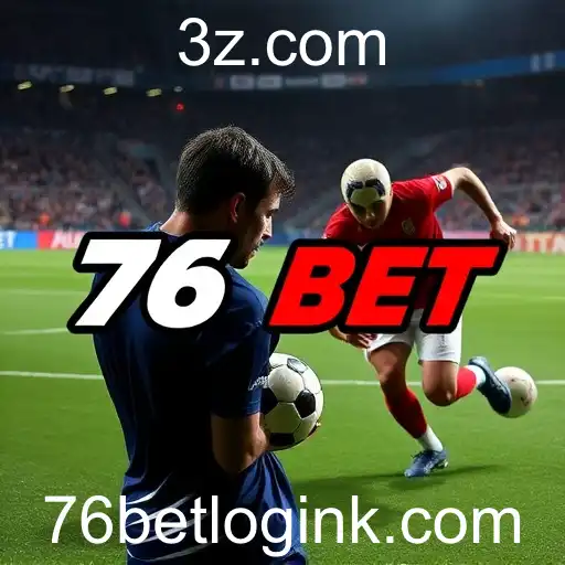 Explorando a Ascensão das Apostas Esportivas no 76bet Login